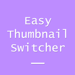 Easy Thumbnail Switcher icon