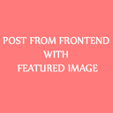 Insert post from front-end with featured image icon